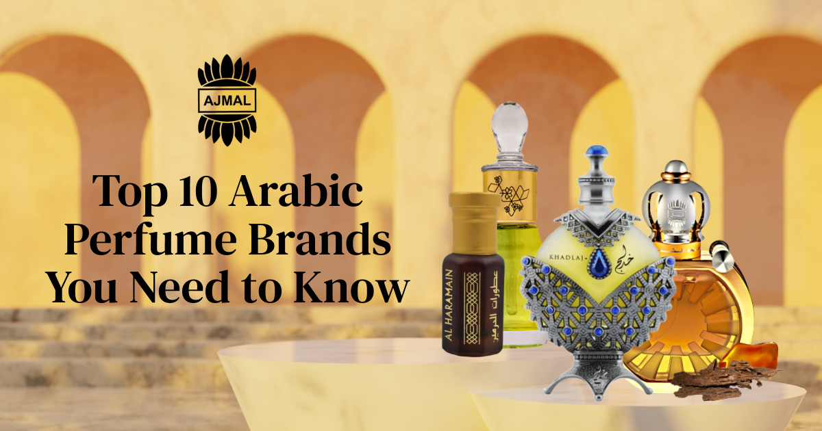 Top 10 Arabic Perfume Brands You Need to Know