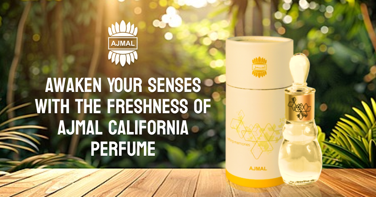 Awaken Your Senses with the Freshness of Ajmal California Perfume