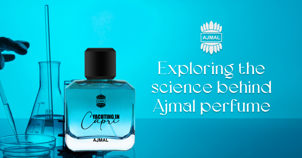 Exploring The Science Behind Ajmal Perfume