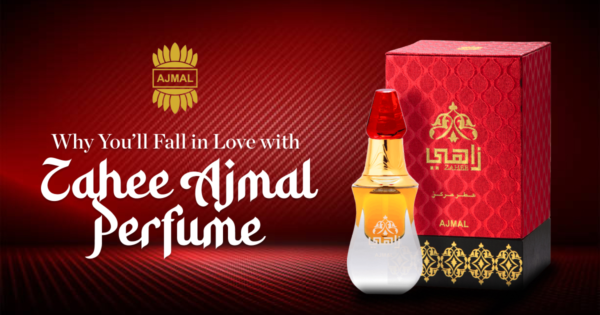 Why You’ll Fall in Love with Zahee Ajmal Perfume