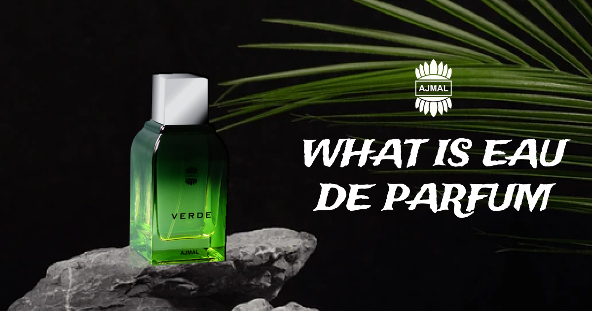 What is Eau De Parfum
